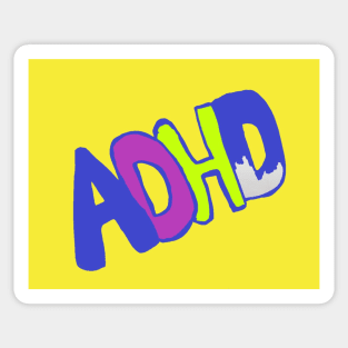 ADHD unfinished--humor AuDHD neurospicy Sticker